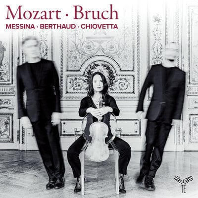 Messina/Berthaud/Chiovetta: Mozart/Bruch - Patrick Messina [CD]