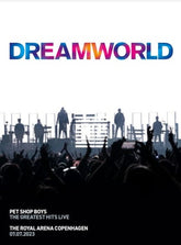 Dreamworld: The Greatest Hits Live - The Royal Arena, Copenhagen, 07.07.2023 - Pet Shop Boys [CD]