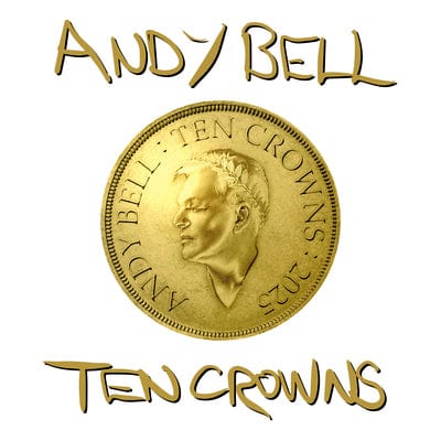 Ten Crowns - Andy Bell [CD]