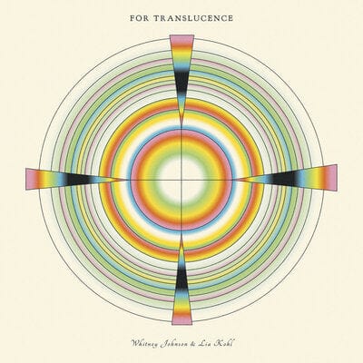 For Translucence - Whitney Johnson & Lia Kohl [VINYL]