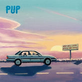 Who Will Look After the Dogs? - PUP [VINYL]