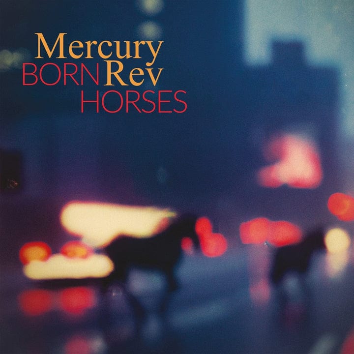 Born Horses - Mercury Rev [VINYL]