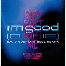 I'm Good (Blue)/Baby Don't Hurt Me - David Guetta [VINYL]