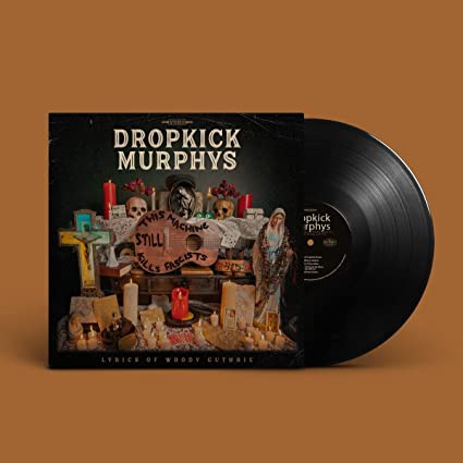 This Machine Still Kills Fascists:   - Dropkick Murphys [VINYL]