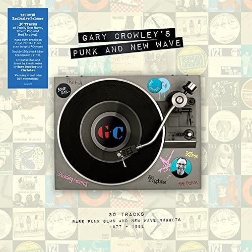 Gary Crowley's Punk and New Wave: Rare Punk Gems and New Wave Nuggets 1977-1982 - Various Artists [VINYL]