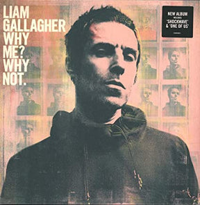 WHY ME? WHY NOT. - LIAM GALLAGHER [Vinyl]