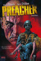 Preacher, book four - Garth Ennis [BOOK]