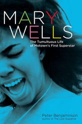 Mary Wells - Peter Benjaminson [BOOK]