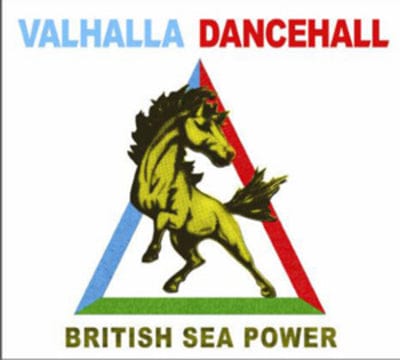 Valhalla Dancehall - British Sea Power [VINYL]