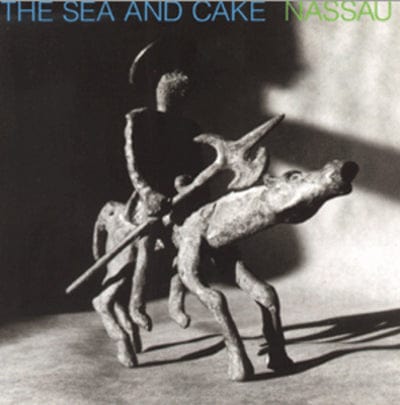 Nassau - The Sea and Cake [VINYL]