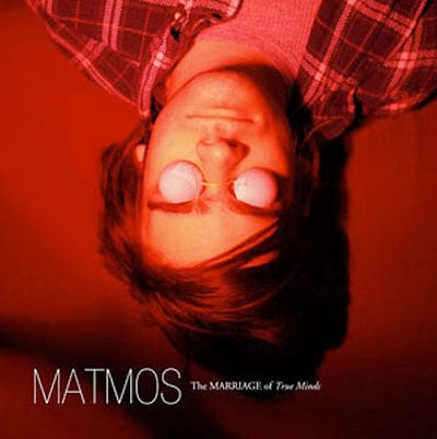 The Marriage of True Minds - Matmos [VINYL]