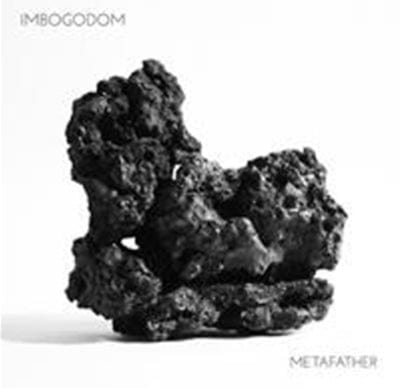 Metafather - Imbogodom [VINYL]