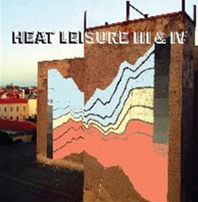 III & IV - Heat Leisure [VINYL]