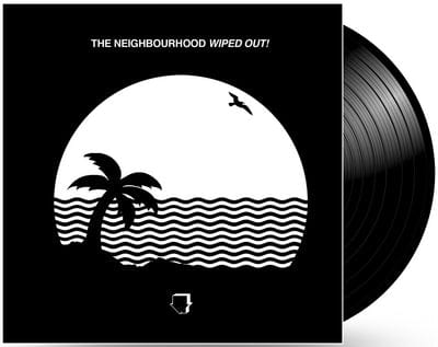 Wiped Out! - The Neighbourhood [VINYL]