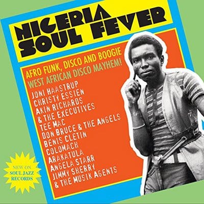 Nigeria Soul Fever: Afro Funk, Disco and Boogie West African Disco Mayhem! - Various Artists [VINYL]