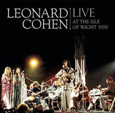 Live at the Isle of Wight 1970 - Leonard Cohen [VINYL]