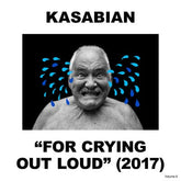 For Crying Out Loud - Kasabian [VINYL]