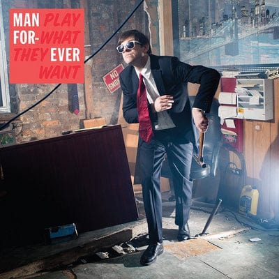 Play What They Want:   - Man Forever [VINYL]