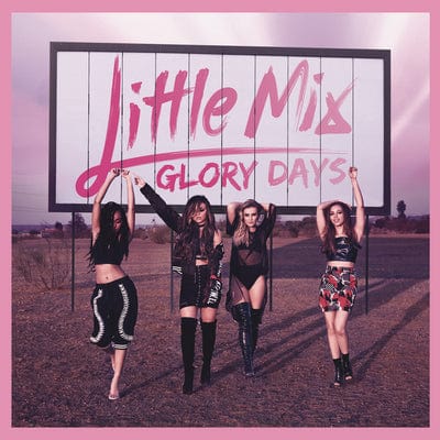 Glory Days - Little Mix [VINYL]