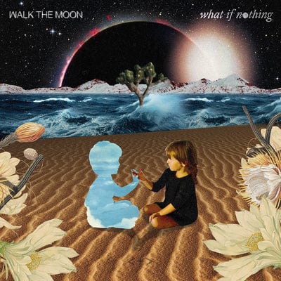 What If Nothing - Walk the Moon [CD]