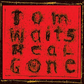 Real Gone - Tom Waits [VINYL]