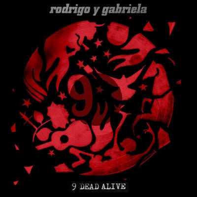 9 Dead Alive - Rodrigo Y Gabriela [VINYL]