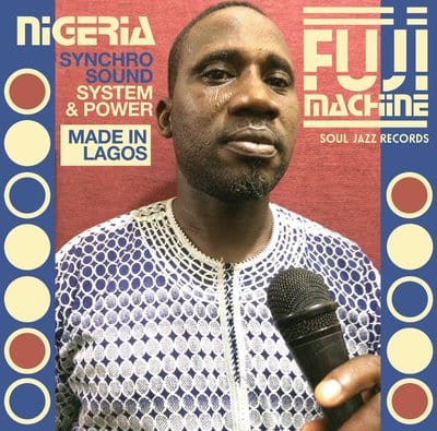 Nigeria Fuji Machine: Syncho Sound System & Power - Various Artists [VINYL]