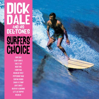 Surfer's Choice - Dick Dale and His Del-Tones [VINYL]