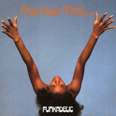 Free Your Mind... - Funkadelic [VINYL]