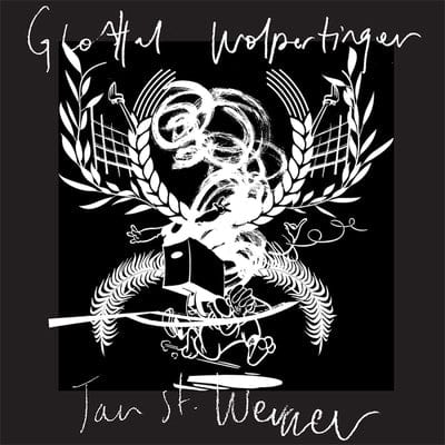 Glottal Wolpertinger:   - Jan St. Werner [VINYL]