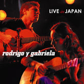 Live in Japan - Rodrigo Y Gabriela [VINYL]