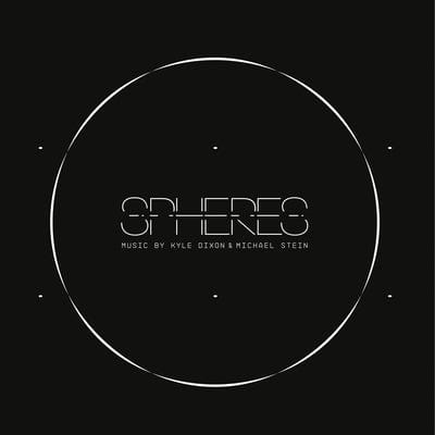 Spheres:   - Kyle Dixon & Michael Stein [VINYL]