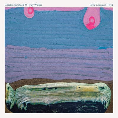 Little Common Twist:   - Charles Rumback & Ryley Walker [VINYL Limited Edition]