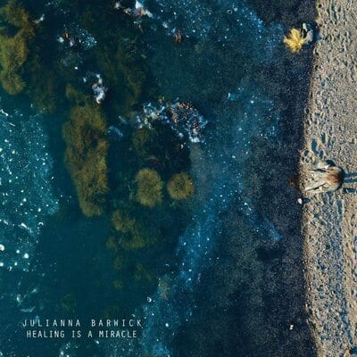 Healing Is a Miracle - Julianna Barwick [VINYL Limited Edition]