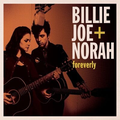 Foreverly - Billie Joe + Norah [VINYL]