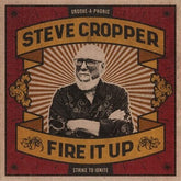 Fire It Up:   - Steve Cropper [VINYL]