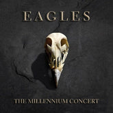 The Millennium Concert - The Eagles [VINYL]