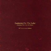 Gracious Tide, Take Me Home - Lanterns On the Lake [VINYL]