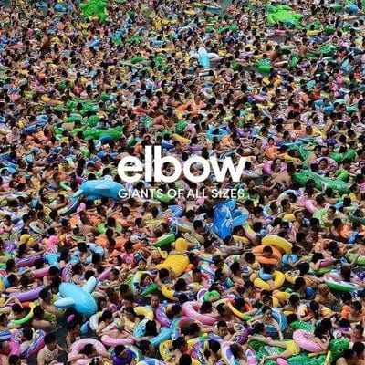 Giants of All Sizes:   - Elbow [VINYL]