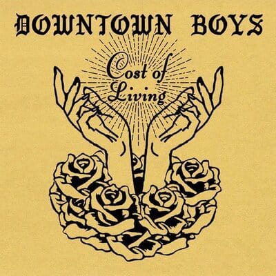 Cost of Living - Downtown Boys [VINYL]