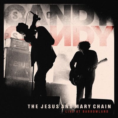 Live at Barrowland: - The Jesus Mary Chain [VINYL]