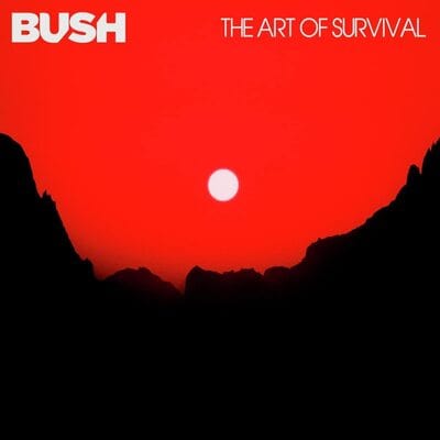 The Art of Survival:   - Bush [VINYL]