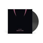 BORN PINK:   - BLACKPINK [VINYL]