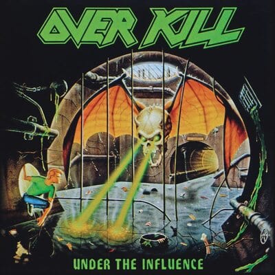 Under the Influence - Overkill [VINYL]