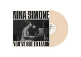 You've Got to Learn - Nina Simone [VINYL Limited Edition]