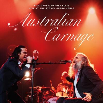 Australian Carnage: Live at the Sydney Opera House - Nick Cave & Warren Ellis [VINYL]