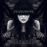 Horehound - The Dead Weather [VINYL]